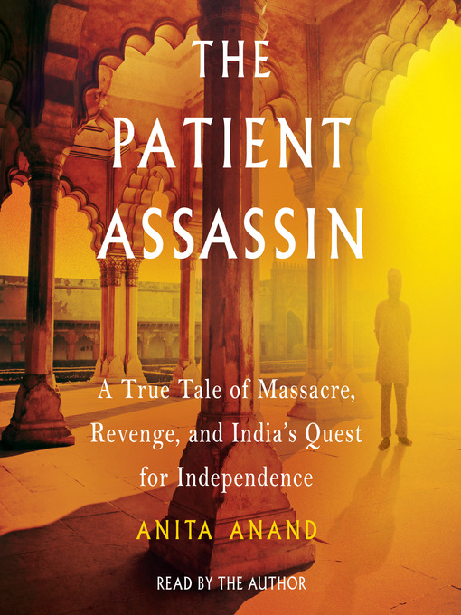 Title details for The Patient Assassin by Anita Anand - Wait list